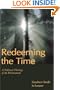 Redeeming the Time: A Political Theology of the Environment