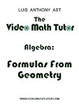 The Video Math Tutor: Algebra: Formulas From Geometry (PAL)