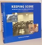 Keeping score : the first fifty years of the Central Statistical Office