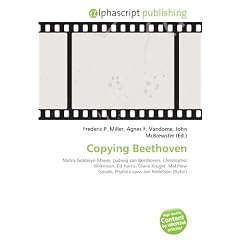 Copying Beethoven: Metro-Goldwyn-Mayer, Ludwig van Beethoven, Christopher Wilkinson, Ed Harris, Diane Kruger, Matthew Goode, Phyllida Law, Joe Anderson (Actor)