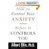How To Controlyour Anxiety Before It Controls You