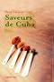 SAVEURS DE CUBA