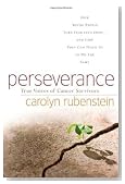 Perseverance: True Voices of Cancer Survivors