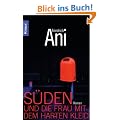 S�den und die Frau mit dem harten Kleid: Roman
