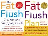 2 Book Set By Ann Louise Gittleman; The Fat Flush Plan/The Fat Flush Journal and Shopping Guide