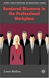 Review Palgrave Macmillan  / Gendered Discourse in Professional Communication (Palgrave Studies in Professional and Organizational Discourse)
