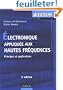 Electronique appliqu�e aux hautes fr�quences - Principes et applications
