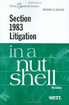 Section 1983 Litigation in a Nutshell, 4th (In a Nutshell (West Publishing)) (Nutshells)