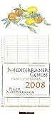 Produkt-Bild: Mediterraner Genuss, Familienplaner 2008; Plaisir Mediterraneen, Planing pour la famille
