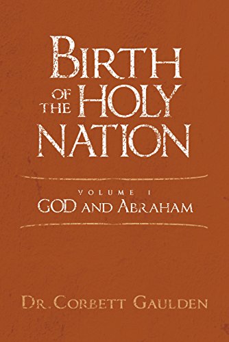 Birth of The Holy Nation: God and Abraham