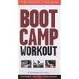 The Boot Camp Workout Advanced Training