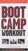 The Boot Camp Workout Video: Advanced Training [VHS]