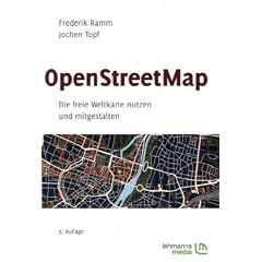 OpenStreetMap: Die freie Weltkarte nutzen und mitgestalten