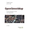 OpenStreetMap: Die freie Weltkarte nutzen und mitgestalten