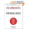 Reorganize for Resilience: Putting Customers at the Center of Your Business