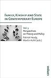 Family, kinship and state in contemporary Europe