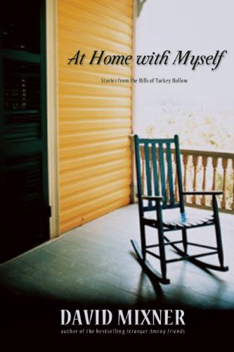at home with myself stories from the hills of turkey hollow