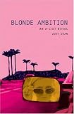 Blonde Ambition (A-List Novels)