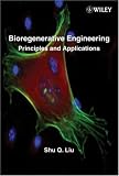 Bioregenerative Engineering: Principles and Applications