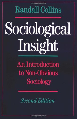 Textbook - Sociological Insight: An Introduction to Non-Obvious Sociology