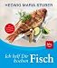 Bücher : Ich helf dir kochen - Fisch: Das Grundkochbuch für Fische und Meeresfrüchte