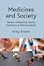Book Medicines and Society: Prescribing and Medicine Taking in their Social Context