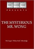 The Mysterious Mr. Wong (1934)