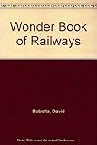 The wonder book of railways