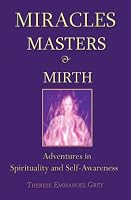 Miracles, Masters & Mirth:Adventures in Spirituality and Self-Awareness