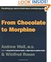 From Chocolate to Morphine: Everything You Need to Know About Mind-Altering Drugs