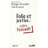 Folie et justice : Relire Foucault
