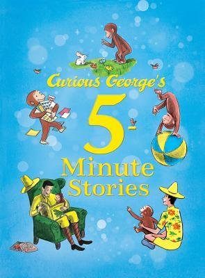 [ Curious George's 5-Minute Stories (Curious George (Houghton Mifflin)) By Rey, Margret ( Author ) Hardcover 2013 ]