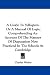Books : A Guide To Syllogism: Or A Manual Of Logic; Comprehending An Account Of The Manner Of Disputation Now Practiced In The Schools At Cambridge