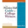 Prentice Hall Guide for College Writers, Brief, The (8th Edition)