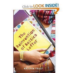 Kristen Tracy'sThe Reinvention of Bessica Lefter [Hardcover](2011)
