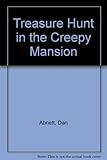 Treasure hunt in the creepy mansion