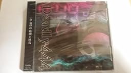 「Deadly444」 初回盤