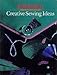 Creative Sewing Ideas