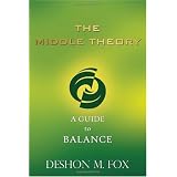 The Middle Theory: A Guide to Balance