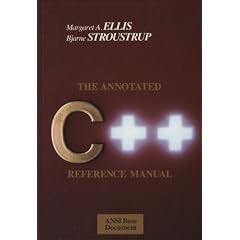 Annotated C++ Reference Manual, The