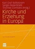 Produkt-Bild: Kirche und Erziehung in Europa (Politik und Religion)