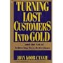 Turning Lost Customers into Gold: ...and the Art of Achieving Zero Defections