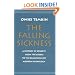 The Falling Sickness: A History of Epilepsy from the Greeks to the Beginnings of Modern Neurology (Softshell Books)