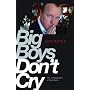 Big Boys Dont Cry