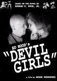 Ed Woods "Devil Girls"