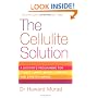 The Cellulite Solution: A Doctor's Programme for Losing Lumps, Bumps, Dimples and Stretch Marks