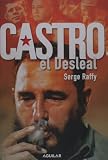 Castro, el desleal (Castro the Deceitful) (Spanish Edition)