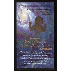 Giving Birth : Challenges & Choices, Professional Version with Teaching Guide [VHS]