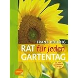 Rat f�r jeden Gartentagvon "Franz B�hmig"