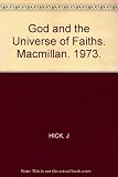God and the universe of faiths : essays in the philosophy of religion